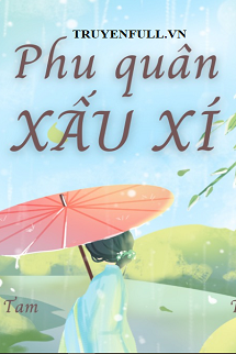 Bìa truyện Phu Quân Xấu Xí
