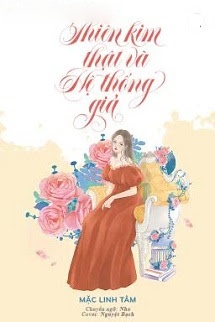 Bìa truyện Thiên Kim Thật Và Hệ Thống Giả