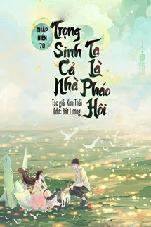 Bìa truyện Thập Niên 70: Trọng Sinh Cả Nhà Ta Là Pháo Hôi