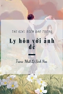 Bìa truyện Ly Hôn Với Ảnh Đế