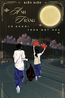 Bìa truyện Ánh Trăng Có Người Tròn Một Nửa