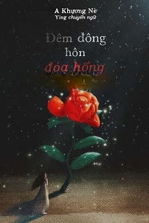 Bìa truyện Đêm Đông Hôn Đóa Hồng