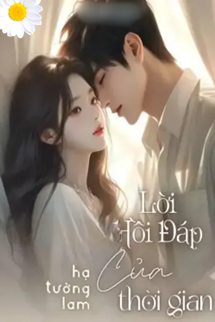 Bìa truyện Lời Hồi Đáp Của Thời Gian