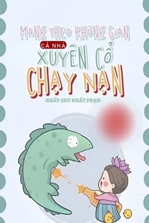 Bìa truyện Mang Theo Không Gian Cả Nhà Xuyên Cổ Chạy Nạn