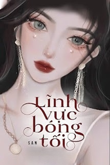 Bìa truyện Lĩnh Vực Bóng Tối