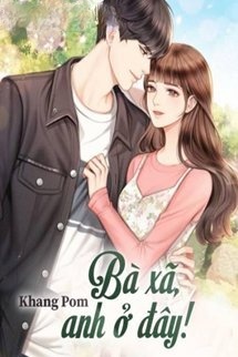 Bìa truyện Bà Xã Anh Ở Đây!