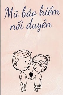 Bìa truyện Mũ Bảo Hiểm Nối Duyên