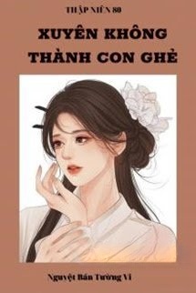 Bìa truyện Thập Niên 80 Xuyên Không Thành Con Ghẻ