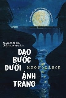 Bìa truyện Dạo Bước Dưới Ánh Trăng