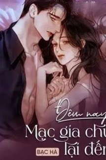 Bìa truyện Đêm Nay Mạc Gia Chủ Lại Đến