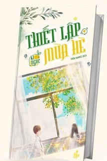 Bìa truyện Thiết Lập Mùa Hè