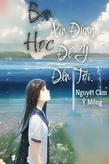 Bìa truyện Bạn Học, Xin Đừng Để Ý Đến Tôi