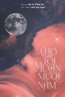 Bìa truyện Cho Tôi Mượn Mười Năm