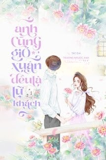 Bìa truyện Anh Và Gió Xuân Đều Là Lữ Khách