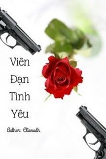 Bìa truyện Viên Đạn Tình Yêu