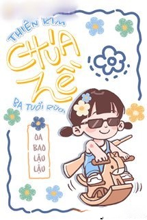 Bìa truyện Thiên Kim Chúa Hề Ba Tuổi Rưỡi