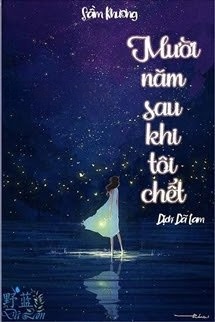 Bìa truyện Mười Năm Sau Khi Tôi Chết
