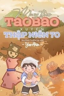 Bìa truyện Mang Theo Taobao Xuyên Về 70