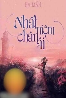 Bìa truyện Nhất Niệm Chân Ái