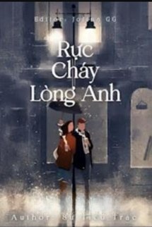 Bìa truyện Rực Cháy Lòng Anh