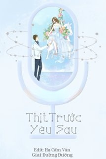 Bìa truyện Thịt Trước Yêu Sau