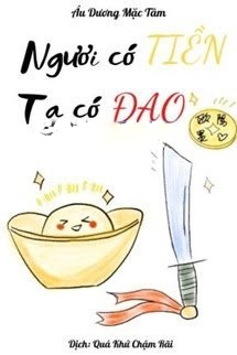 Bìa truyện Ngươi Có Tiền, Ta Có Đao