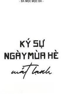 Bìa truyện Ký Sự Ngày Mùa Hè Mát Lạnh