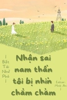 Bìa truyện Nhận Sai Nam Thần, Tôi Bị Nhìn Chằm Chằm