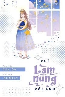 Bìa truyện Chỉ Làm Nũng Với Anh
