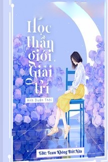 Bìa truyện Học Thần Giới Giải Trí