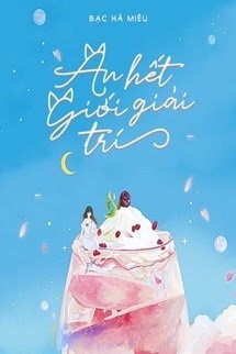 Bìa truyện Ăn Hết Giới Giải Trí