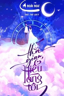 Bìa truyện Thời Gian Hiểu Lòng Tôi