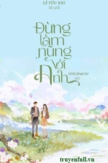 Bìa truyện Đừng Làm Nũng Với Anh
