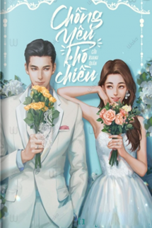 Bìa truyện Chồng Yêu Khó Chiều