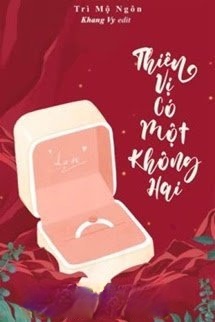 Bìa truyện Thiên Vị Có Một Không Hai