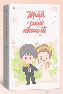 Bìa truyện Mình Cưới Nhau Đi