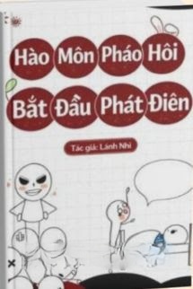 Bìa truyện Hào Môn Pháo Hôi Bắt Đầu Phát Điên