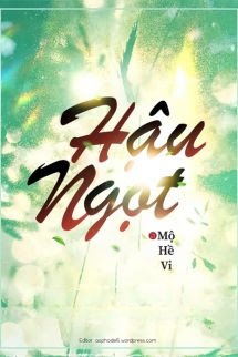 Bìa truyện Hậu Ngọt - Mộ Hề Vi