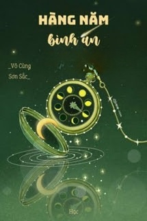 Bìa truyện Hàng Năm Bình An - Vô Cùng Sơn Sắc