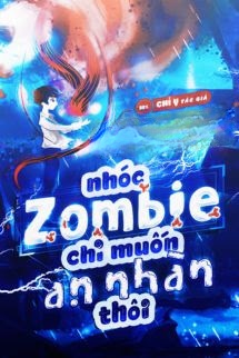 Bìa truyện Nhóc Zombie Chỉ Muốn An Nhàn Thôi
