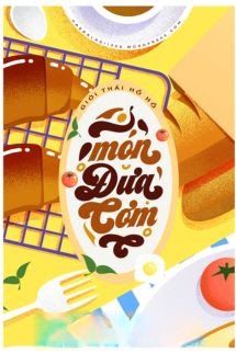 Bìa truyện Món Đưa Cơm - Giới Thái Hồ Hồ