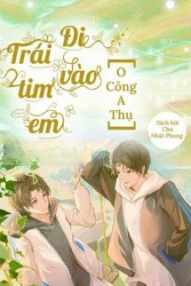 Bìa truyện Đi Vào Trái Tim Em - Hạ Hành Quyên