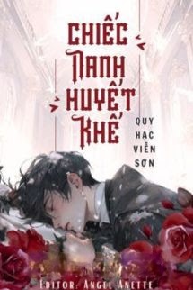 Bìa truyện Chiếc Nanh Huyết Khế - Quy Hạc Viễn Sơn