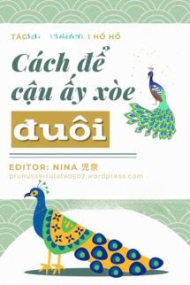 Bìa truyện Cách Để Cậu Ấy Xòe Đuôi