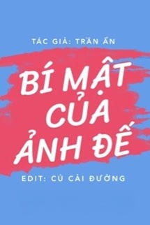 Bìa truyện Bí Mật Của Ảnh Đế - Trần Ẩn