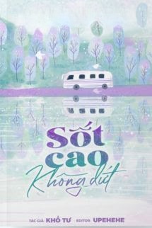 Bìa truyện Sốt Cao Không Dứt - Khổ Tư