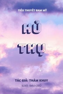 Bìa truyện Hủ Thụ - Thâm Khuy