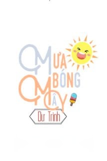 Bìa truyện Mưa Bóng Mây - Dư Trình