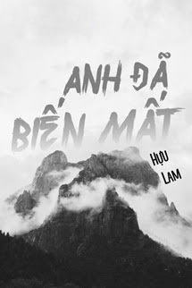 Bìa truyện Anh Đã Biến Mất - Hựu Lam