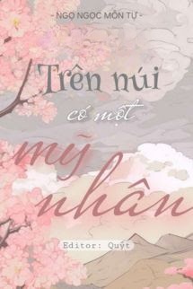 Bìa truyện Trên Núi Có Một Mỹ Nhân - Ngọ Môn Mộc Tự